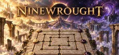 Ninewrought: Nine Men's Morris