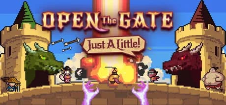 Open The Gate: Just A Little