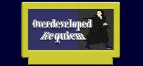 Overdeveloped: Requiem