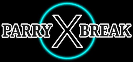 Parry X Break