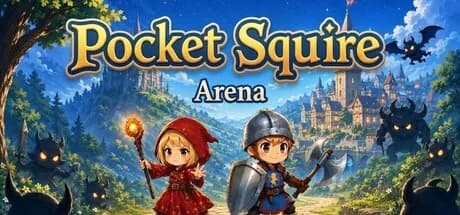 Pocket Squire: Arena