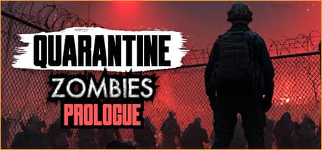 Quarantine Zombies - Prologue