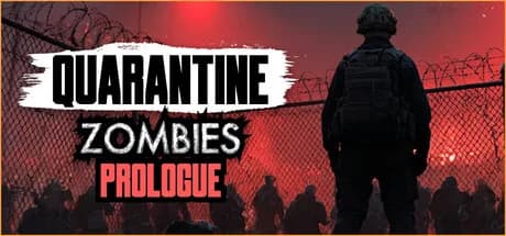 Quarantine Zombies - Prologue