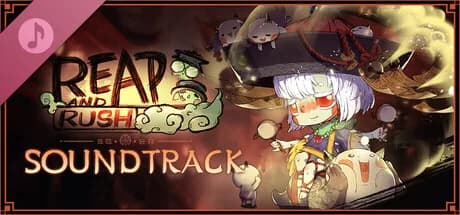 Reap and Rush Soundtrack