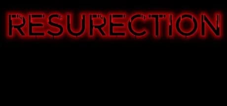 Resurection.