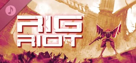 RIG Riot Soundtrack