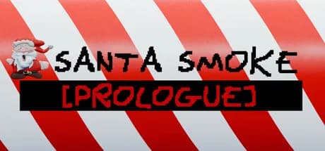 Santa Smoke: Prologue