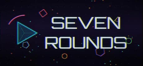 Seven Rounds