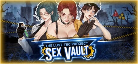 Sex Vault: The Lust-Tec Project
