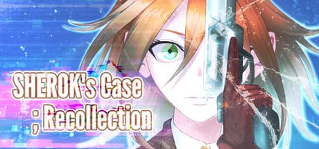 SHEROK's Case ;Recollection