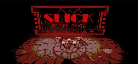 Slick As The Devil