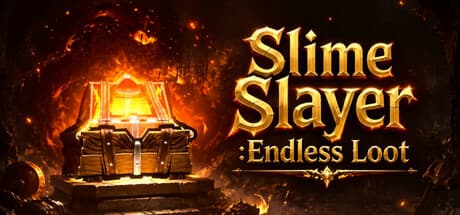 Slime Slayer: Endless Loot