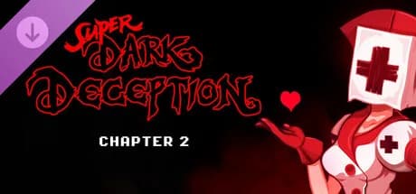 Super Dark Deception - Chapter 2