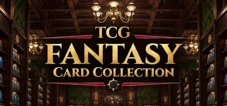TCG: FANTASY Card Collection