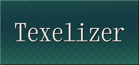 Texelizer