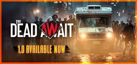 The Dead Await