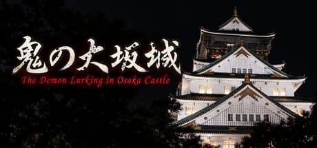 The Demon Lurking in Osaka Castle – Episode 1