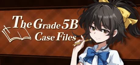 The Grade 5B Case Files