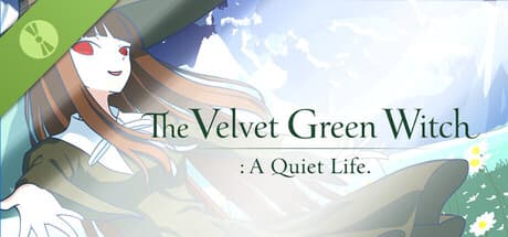 The Velvet Green Witch : A Quiet Life Demo