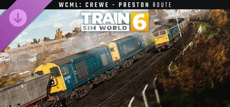 Train Sim World® 6: West Coast Main Line: Crewe - Preston Route Add-On 