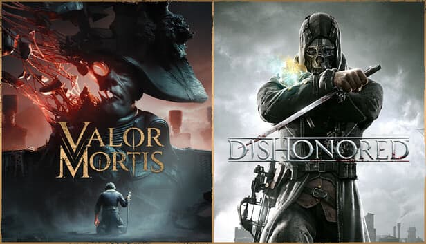 Valor Mortis x Dishonored