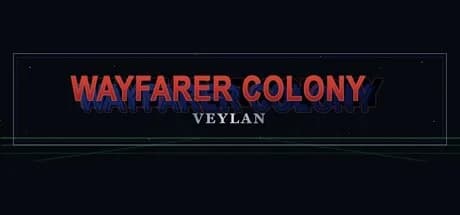 Wayfarer Colony: Veylan