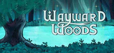 Wayward Woods