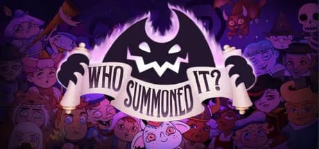 Who Summoned It?