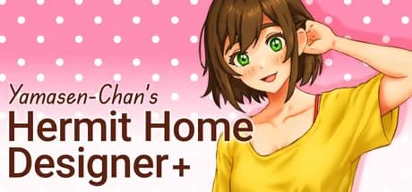 Yamasen-Chan's Hermit Home Designer+