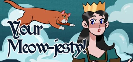 Your Meow-jesty!