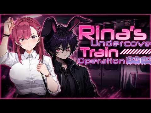 Rina's Undercover Train Operation - Bunny Protocol