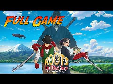 Roots in the Sky - The Hand of Glory 2 | Complete Gameplay Walkthrough - Full Game | No Commentary