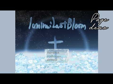 The last seven days spent with my best friend [Lumina: Last Bloom] demo version