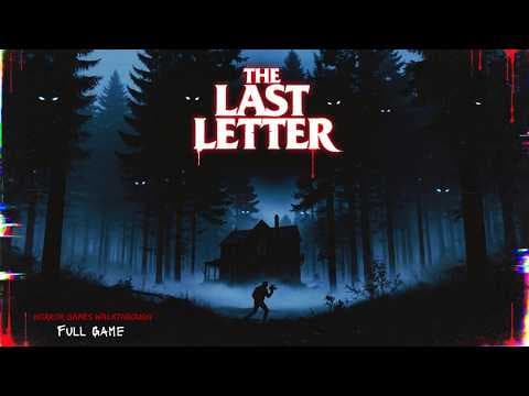THE LAST LETTER-Full Game Walkthrough-Gameplay No Commentary-(4K video)