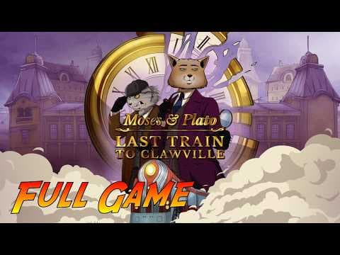 Moses & Plato - Last Train to Clawville | Complete Gameplay Walkthrough - Full Game | No Commentary