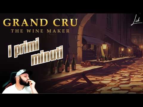 GRAND CRU: The Wine Maker - The first minutes... - ITA - The Vigneron simulator in Bordeaux