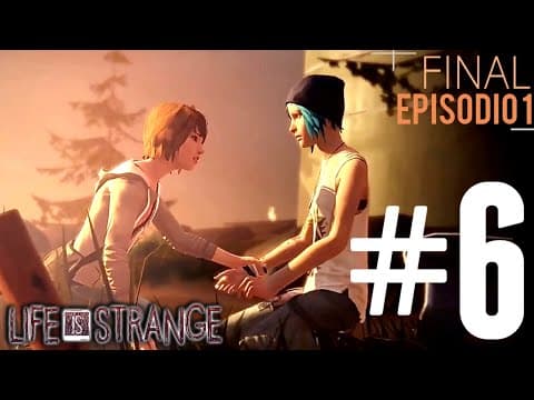 LIFE IS STRANGE | Gameplay #6 | FINAL de Episodio 1: Crisalida | KalDroid