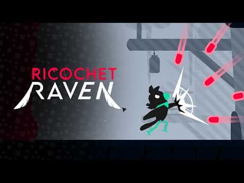 Ricochet Raven-  [Official Demo Trailer]