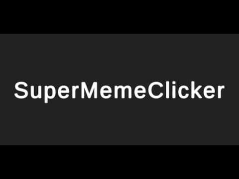 Super Meme Clicker | Gameplay PC | Steam | GandaCu