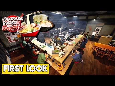 Opening My Own Japanese Ramen Shop! - Early Look (Japanese Ramen Simulator)
