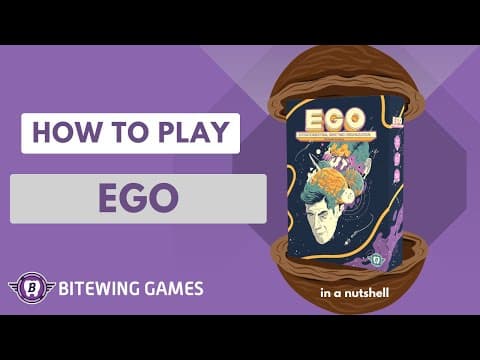 How To Play EGO (in a nutshell)