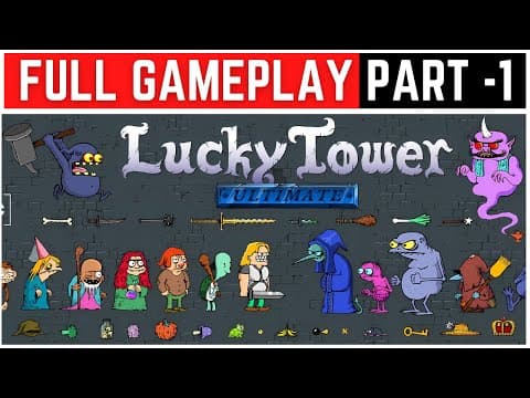 Lucky Tower Ultimate Full Gameplay Walkthrough Part - 1