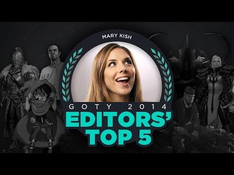 Mary Kish - GameSpot Editors' Top 5 Games of 2014
