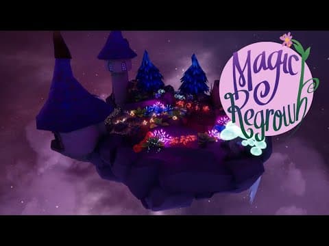 Magic Regrowth - Gameplay Trailer