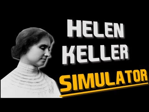 Helen Keller Simulator!