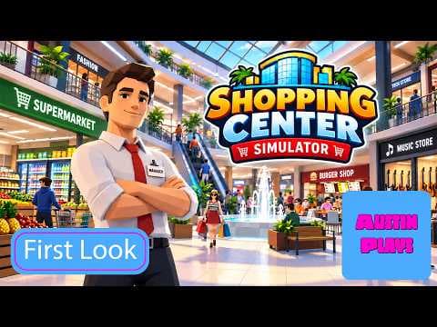 Shopping Center Simulator First Look – Is This NEW Mall Sim Worth Playing? 🛍️