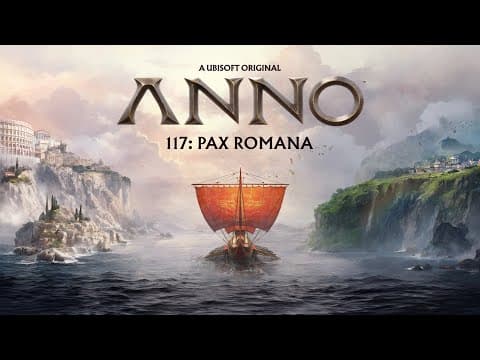 Anno 117: Pax Romana |Demo| From Governor to Glory—Forge a Legacy that Will Echo Through the Ages!