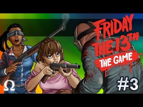 GOING OUT GUNS BLAZING, HE JUST WON'T DIE! | Friday the 13th The Game #3 Ft. Delirious, Bryce +More!