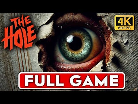 THE HOLE | Full Game Movie | Longplay Walkthrough Gameplay | No Commentary | HORROR GAME