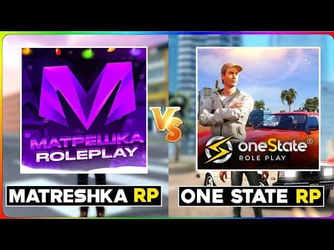 One State RP vs Matreshka RP : Comparison